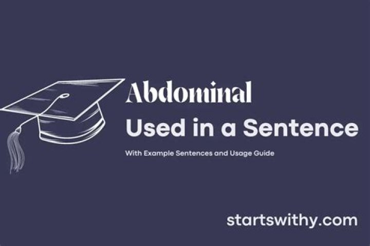 How do you use abdominal in a sentence?
