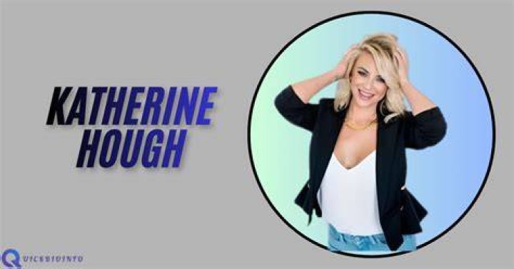 Katherine Hough Bio (Wiki) 